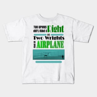 Two Wrongs Don't Make A Right Kids T-Shirt